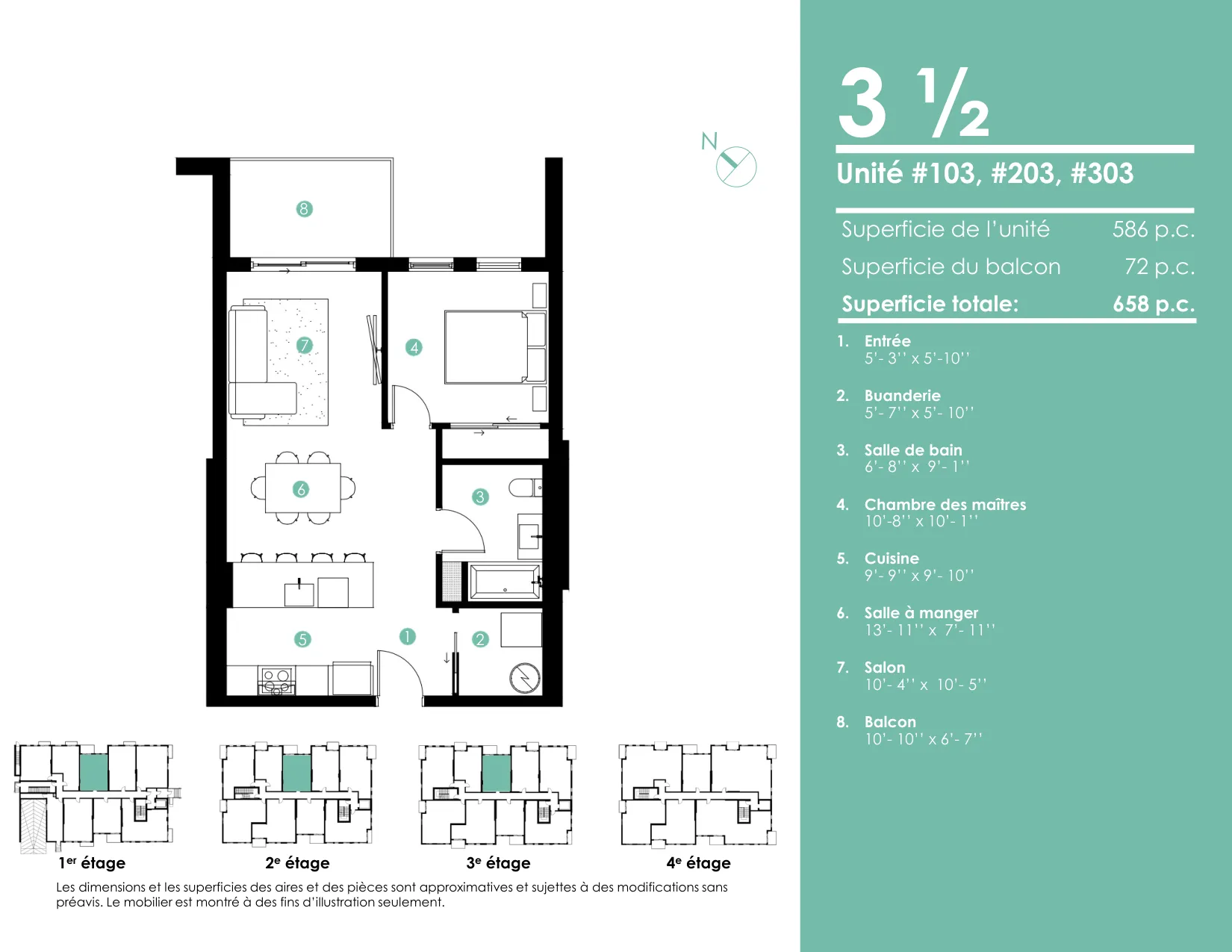Plan 3 ½ — 658 pi² — Unités 103, 203, 303