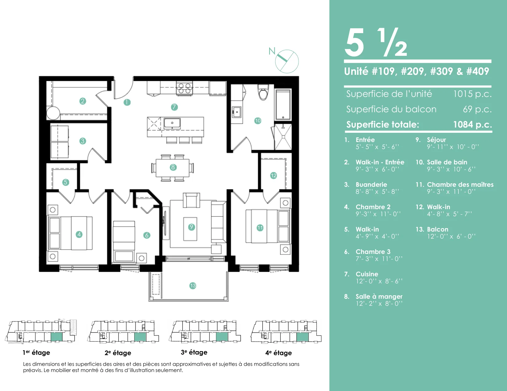 Plan 5 ½ — 1 084 pi² — Unités 109, 209, 309, 409